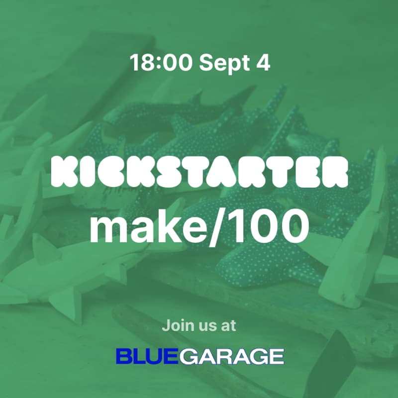 Cover Image for Kickstart Your Make/100: A Creator Meetup