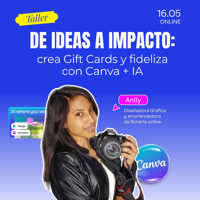 Cover Image for De ideas a impacto: crea Gift Cards y fideliza con Canva + IA