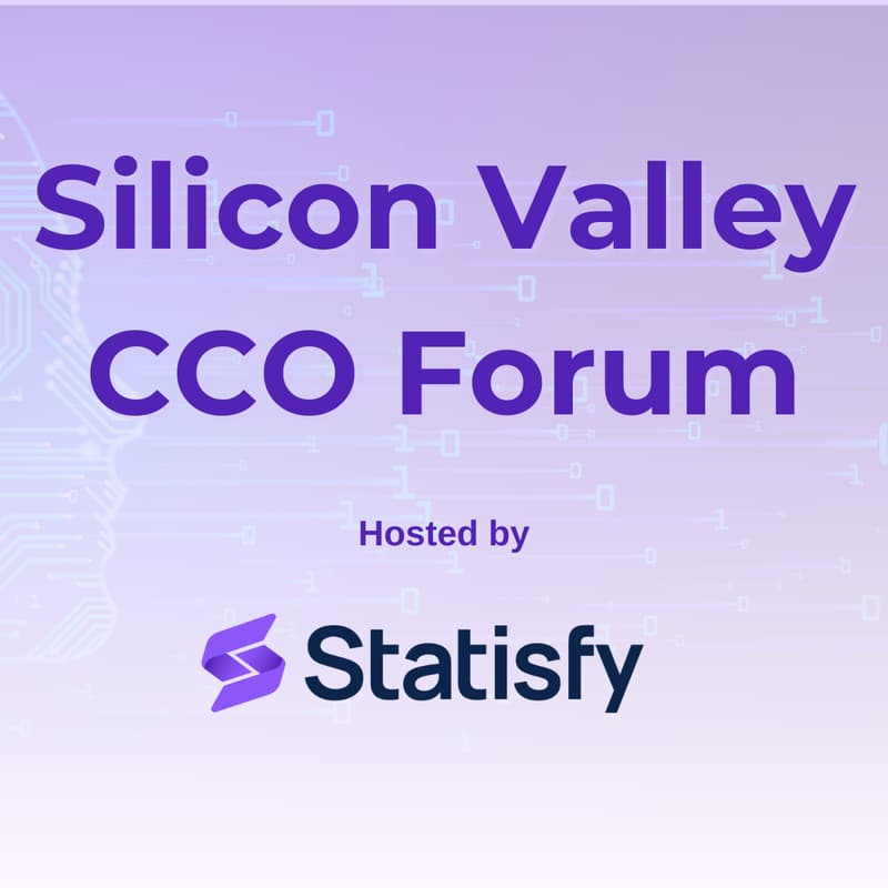 Cover Image for Silicon Valley CCO Forum (Hosted by Statisfy)