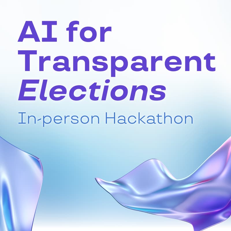 Cover Image for AI for Transparent Elections – In Person Hackathon