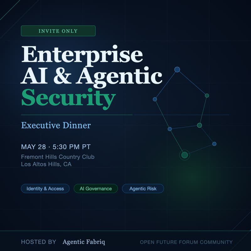 Cover Image for Enterprise AI & Agentic Security Dinner