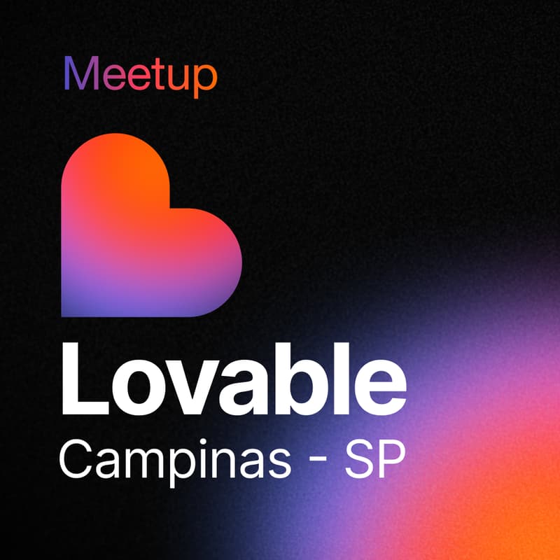 Imagem de capa para Meetup Lovable Campinas - Vibe Coding e Inteligência Artificial