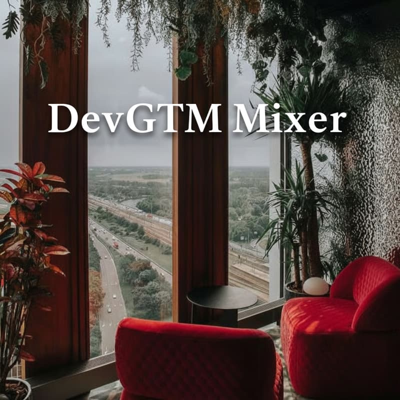 Cover Image for DevTool GTM Mixer: Networking Above the City