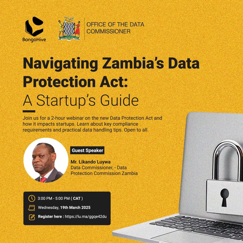 Cover Image for Navigating Zambia’s Data Protection Act: A Startup’s Guide [Webinar]