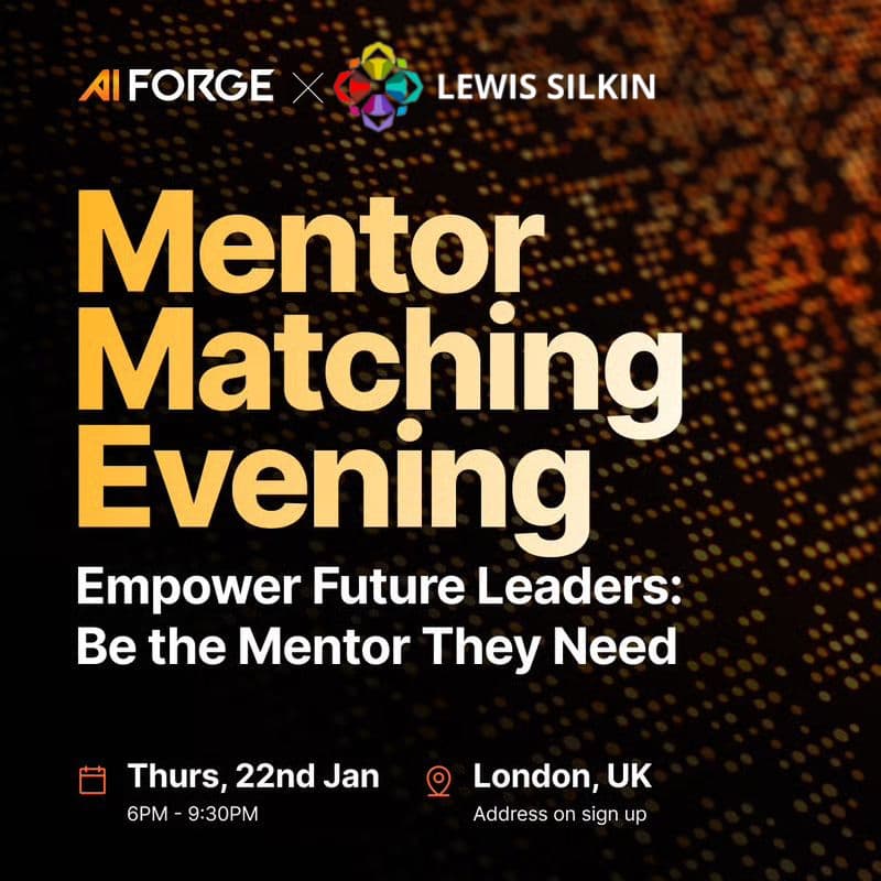 Cover Image for AI Forge: Cohort 7 Mentor Matching Evening