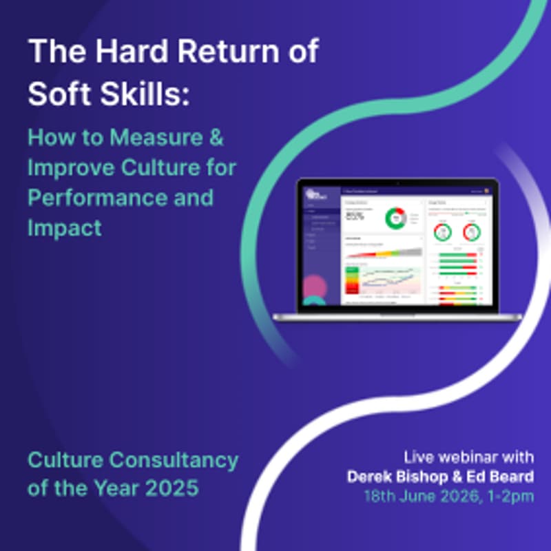 Cover Image for The Hard Return of Soft Skills: How to Measure & Improve Culture for Performance and Impact