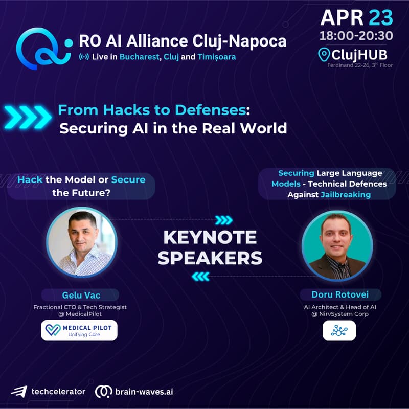 Cover Image for RO AI Alliance Cluj-Napoca: From Hacks to Defenses. Securing AI in the Real World