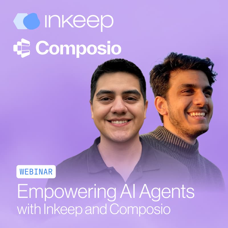 Cover Image for Empowering AI Agents with 15K+ Tools using Inkeep and Composio