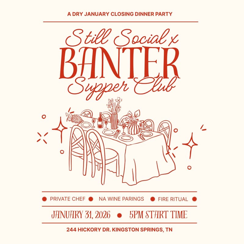 Cover Image for Still Social x Banter Supper Club: A Dry January Closing Dinner Party