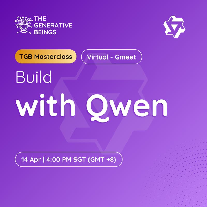 Cover Image for [Virtual] Build with Qwen | Session #2 | TGB Masterclass