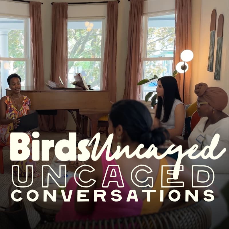 Cover Image for Uncaged Conversation w/ Birds Uncaged
