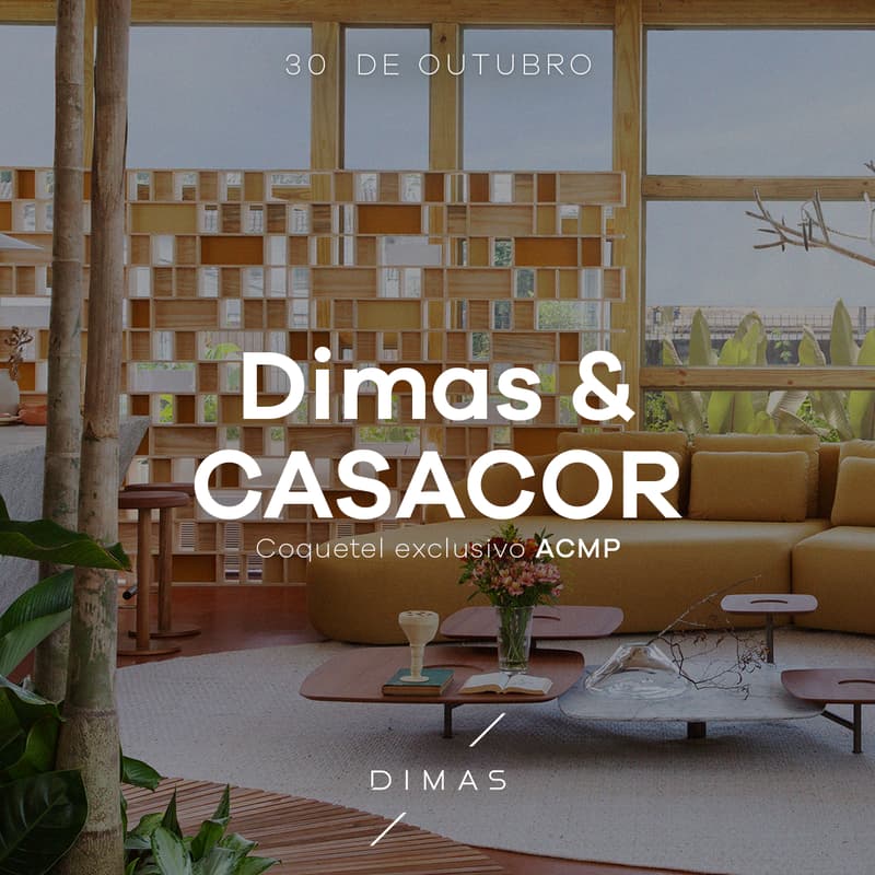 Cover Image for Dimas & Casacor - Coquetel ACMP