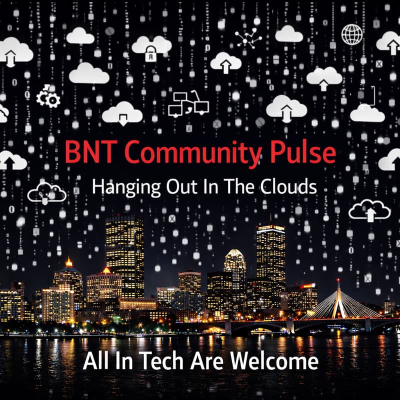 Cover Image for BNT Community Pulse: Hanging Out In The Clouds