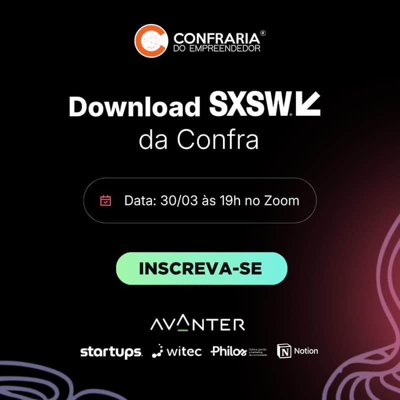 Cover Image for Download SXSW | Confraria do Empreendedor