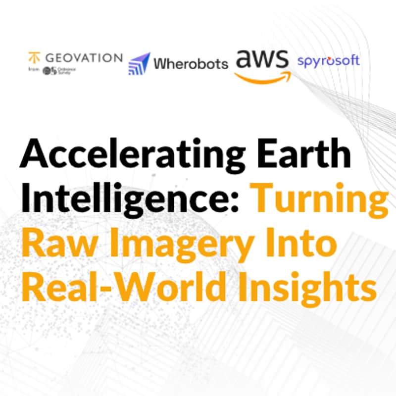 Cover Image for Accelerating Earth Intelligence: Turning Raw Imagery Into Real‑World Insights