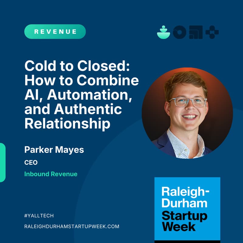 Cover Image for Cold to Closed: How to Combine AI, Automation, and Authentic Relationship
