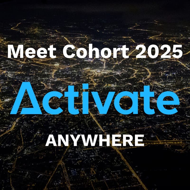 Cover Image for Meet the Activate Anywhere Cohort 2025!