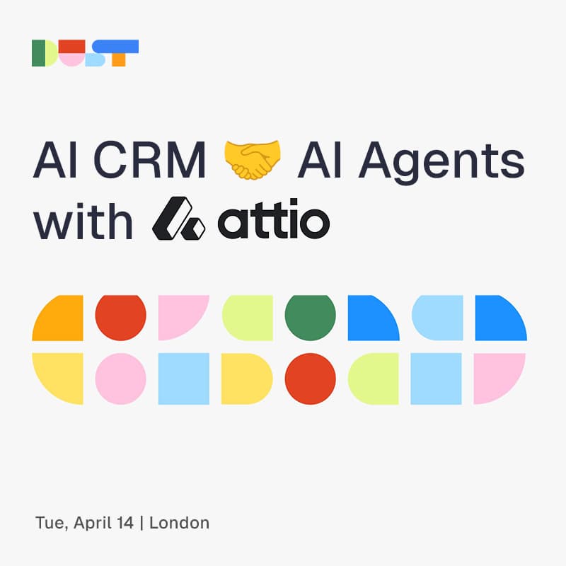 Cover Image for Dust x Attio - Power the most flexible AI CRM with AI Agents