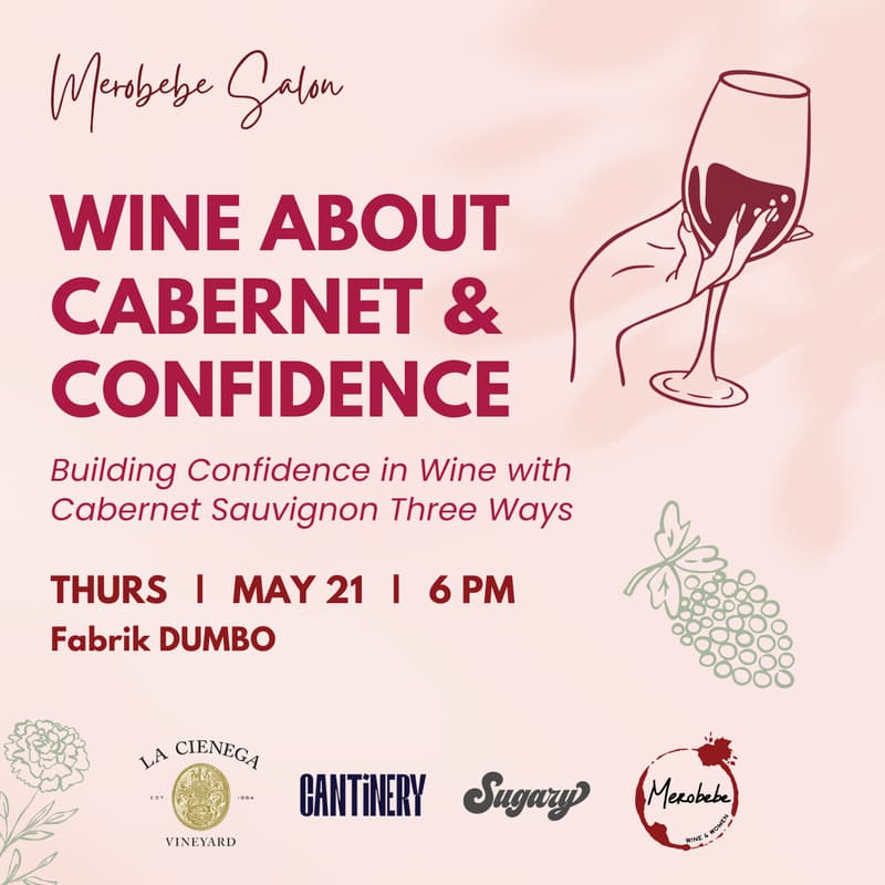 Cover Image for Merobebe Salon Presents: Wine About Cabernet & Confidence