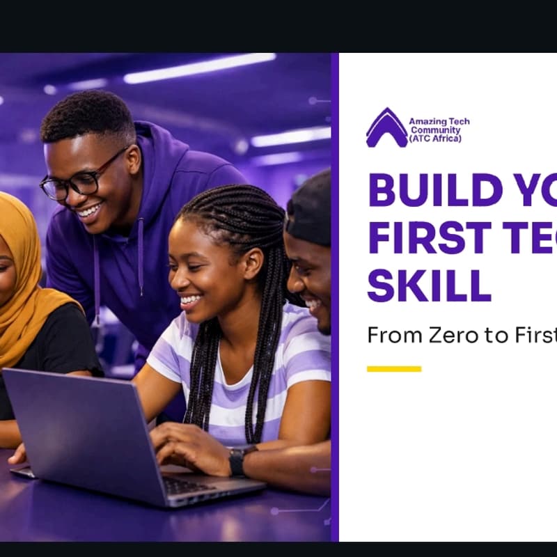 Cover Image for BUILD YOUR FIRST TECH SKILL
