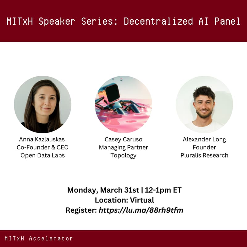 Cover Image for MITxH Speaker Series: Decentralized AI Panel