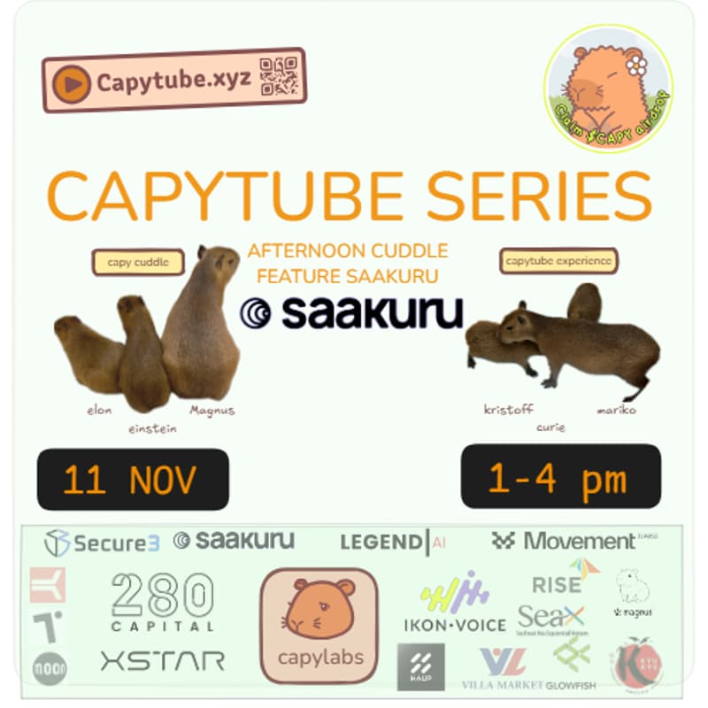 Cover Image for Capytube Series: Afternoon Cuddle Feature Saakuru ($CAPY Airdrop)