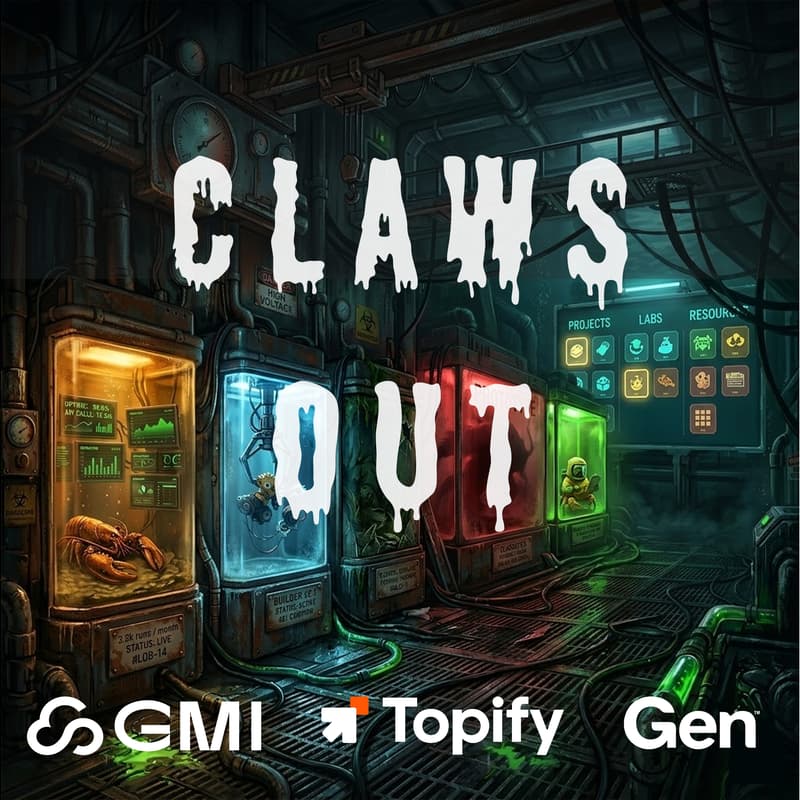 Cover Image for Claws Out🦞 GMI ClawHub Demo Night