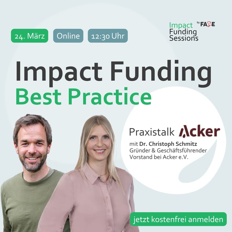 Cover Image for Best Practice Acker e.V. | Impact Funding Session mit Dr. Christoph Schmitz