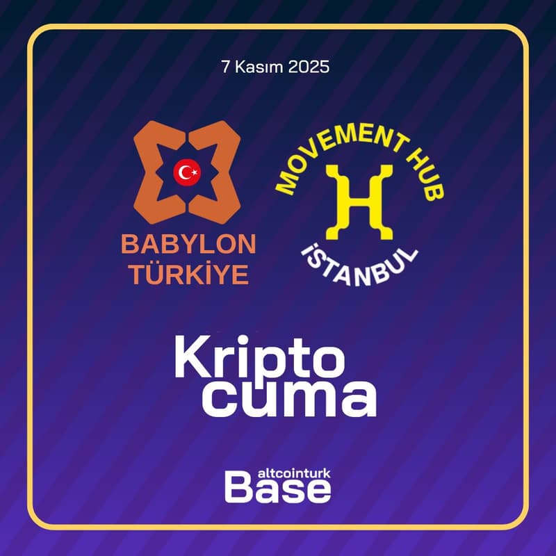 Cover Image for Babylon Türkiye & Movement Hub / #KriptoCuma