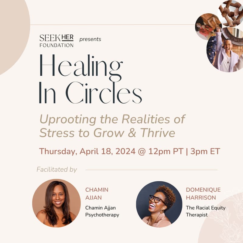 Cover Image for Healing in Circles: Uprooting the Realities of Stress to Grow & Thrive
