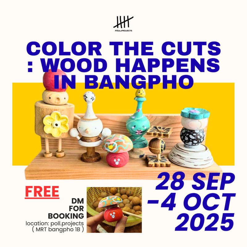 Cover Image for Color the Cuts : Wood Happens in Bangpho