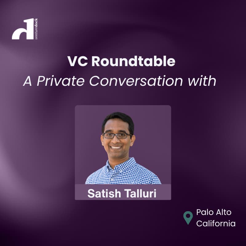 Cover Image for VC Roundtable: A Private Conversation with Satish Talluri