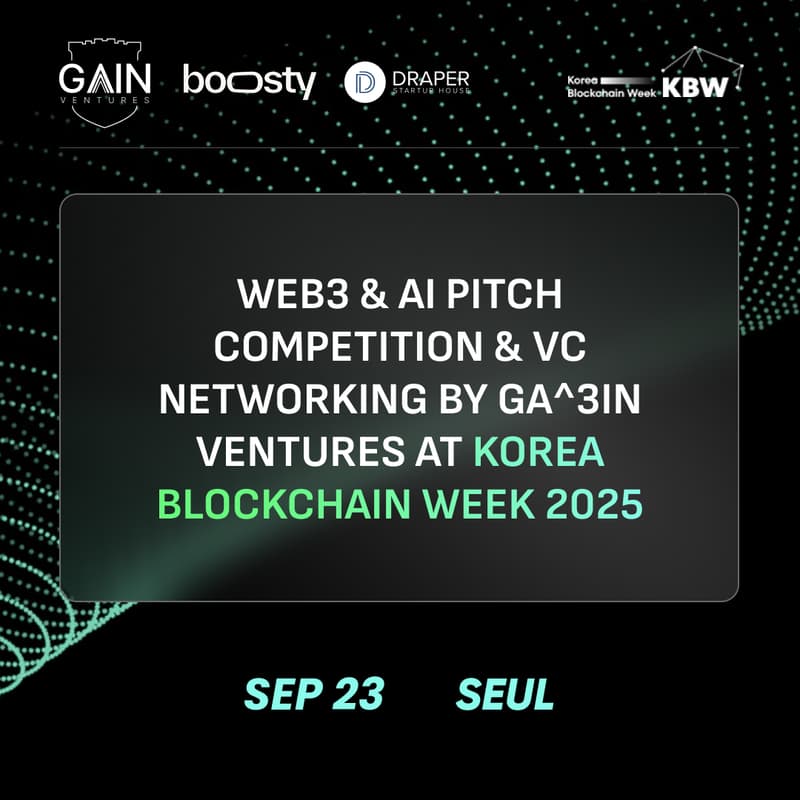 Cover Image for Web3 & AI Pitch Competition & VC networking by Ga^3in Ventures х Boosty Labs at Korea Blockchain Week 2025