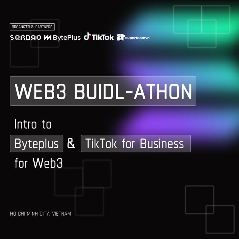 Cover Image for Web3 BUIDL-athon: Intro to Byteplus and TikTok for Business for Web3