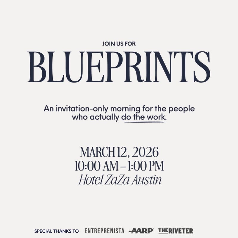 Cover Image for Blueprints, hosted by Entreprenista and The Riveter