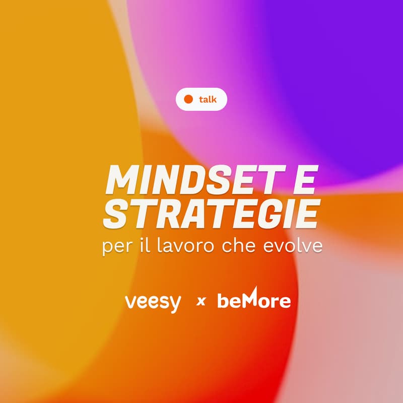 Cover Image for Mindset e strategie per il lavoro che evolve