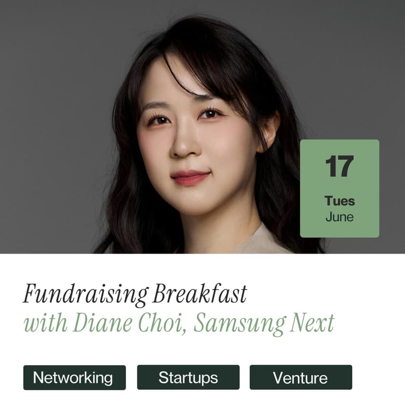 Cover Image for Fundraising Breakfast: Diane Choi, Samsung Next