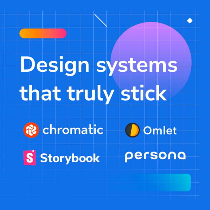 Cover Image for Build design systems that stick