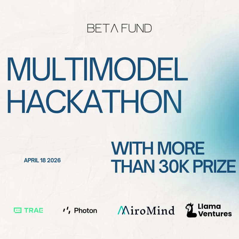Cover Image for MultiModel Hackathon with Beta Fund