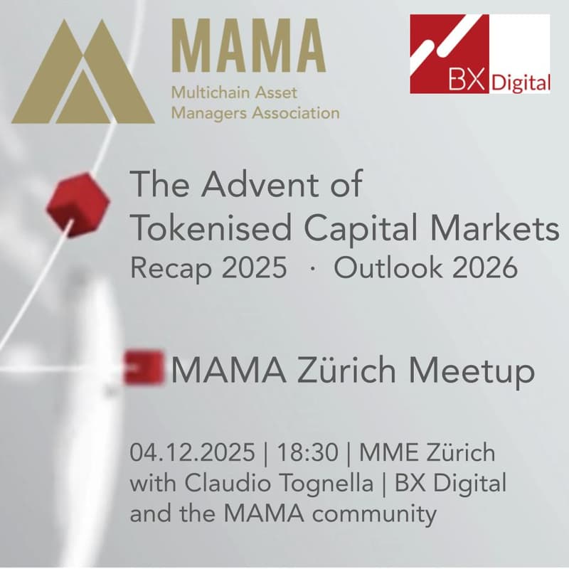 Cover Image for MAMA Zürich meetup | The Advent of Tokenised Capital Markets