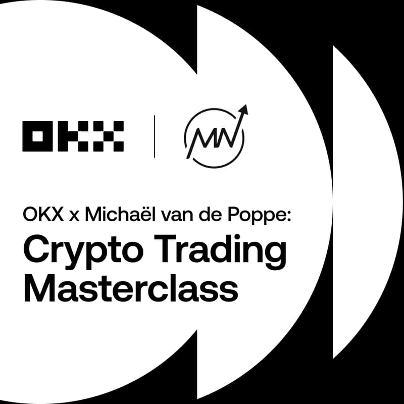 Cover Image for OKX x Michaël van de Poppe: Crypto Trading Masterclass