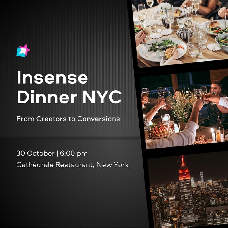 Cover Image for From Creators to Conversions: Insense Dinner in NYC
