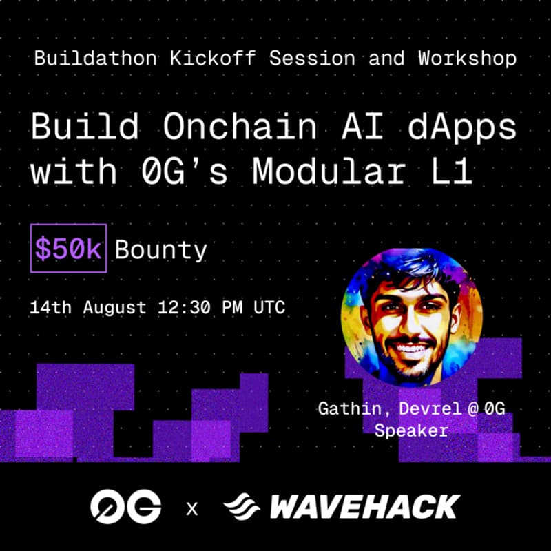 Cover Image for 0G's WaveHack: $50,000 Grant Buildathon Kickoff & Workshop