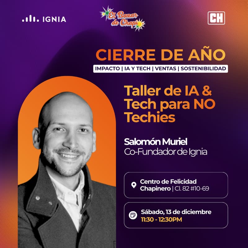 Cover Image for ¡CIERRE DE AÑO IGNIA! Charla con Salomón Muriel - Co-Fundador de Ignia