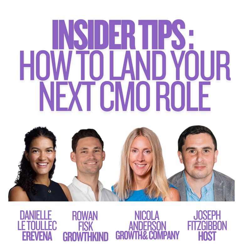 Cover Image for Insider Tips - How to Land Your Next CMO Role