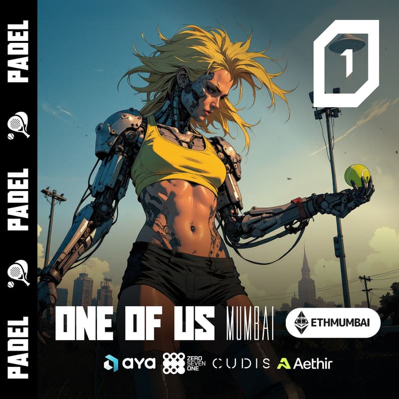 Cover Image for ONE OF US Padel // Aya, 071Labs, Cudis, & Aethir