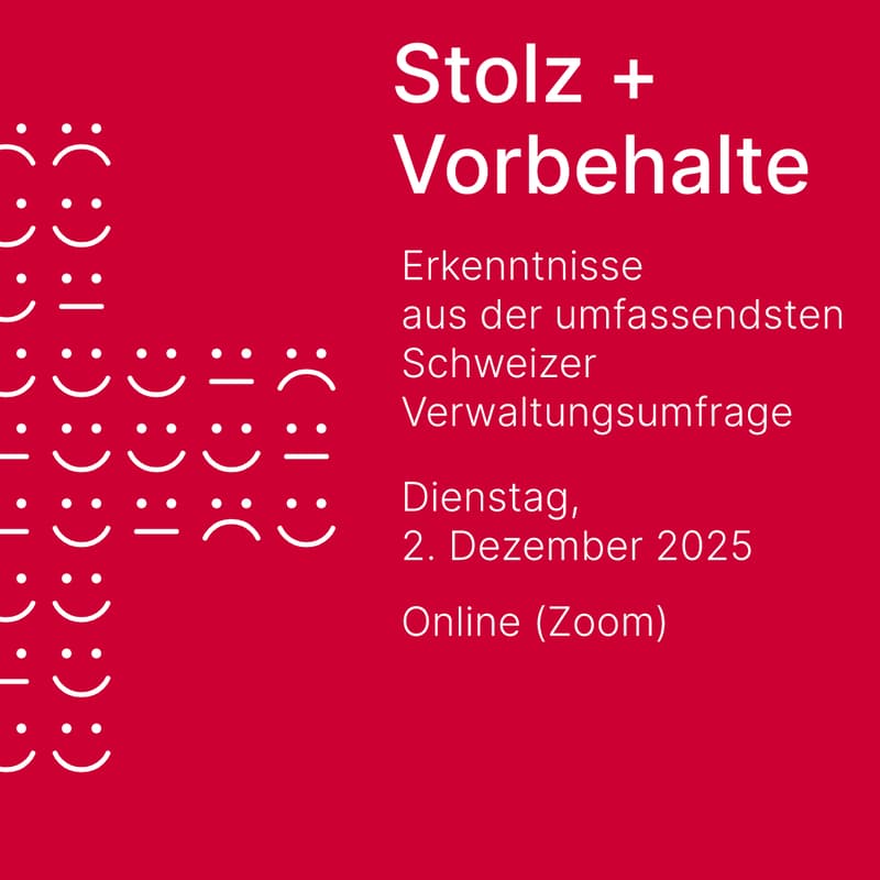 Cover Image for Stolz und Vorbehalte - Erkenntnisse aus der umfassendsten Schweizer Verwaltungsumfrage