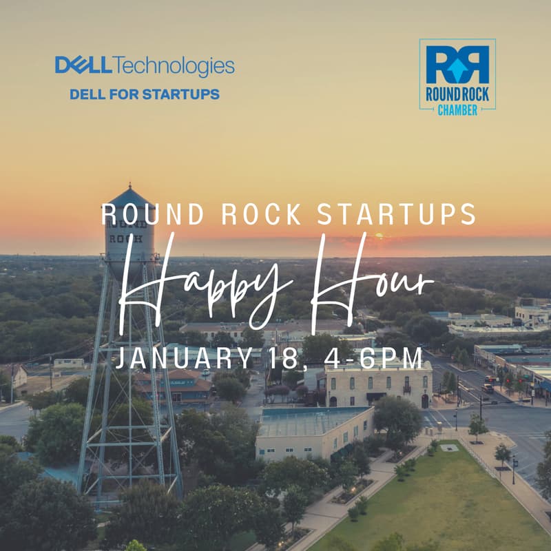 Cover Image for Dell for Startups x Round Rock Chambers - Happy Hour - XPS