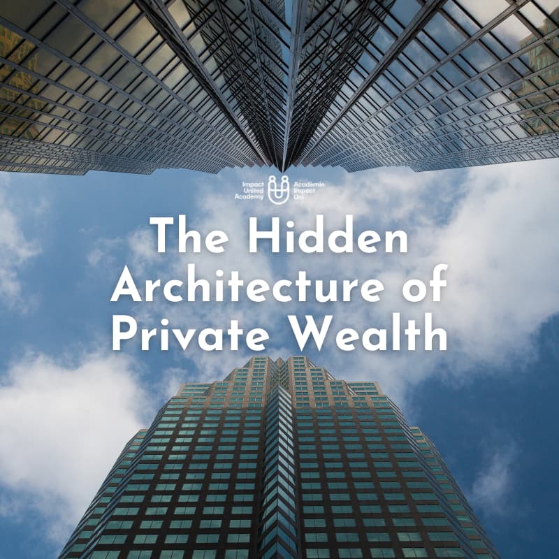 Cover Image for The Hidden Architecture of Private Wealth
