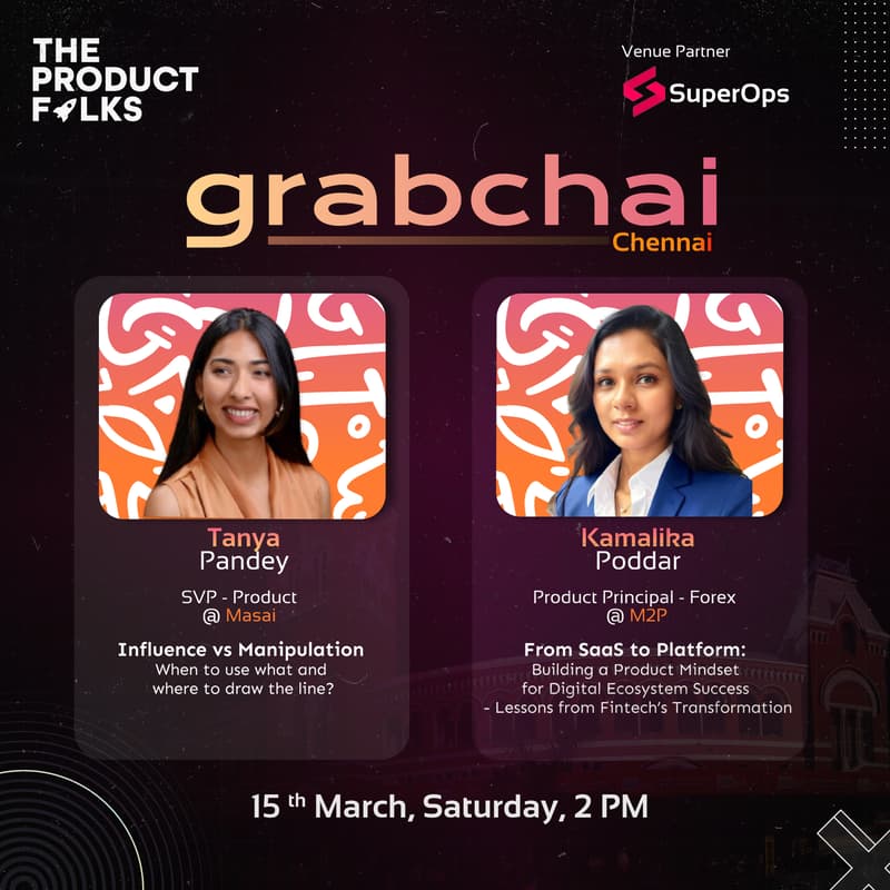Cover Image for The Product Folks X Grab Chai Offline Chennai - March '25 Edition